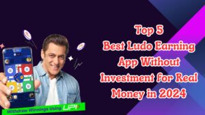 Best Ludo Earning App Without Investment for Real Money in 2024